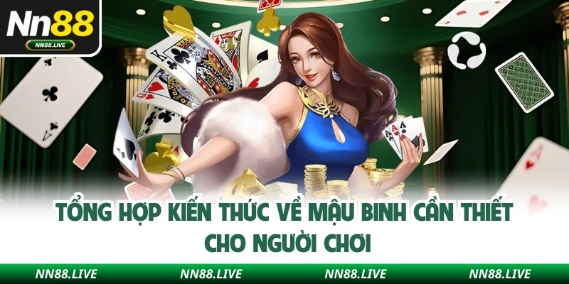 Tổng hợp kiến thức về mậu binh cần thiết cho người chơi 